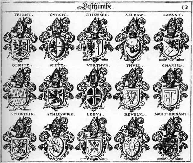 Coats of arms of Brigant, Camin, Chamin, Chiemsee, Gurck, Lavant, Lebus, Metz, Mont-Brigant, Olmütz, Reveln, Schleswick, Schwerin, Seckauw, Swerin, Thull, Trient, Tull