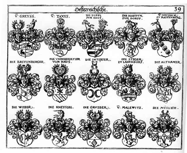 Coats of arms of Althamer, Erstenberger, Greys, Gruber, Grueber, Hayden, Haydtn, Interseer, Kneyssel, Malewitz, Mielich, Müelich, Neideck, Neudeck, Neydeck, Steger, Taxys, Underholtzer, Unterholtzer, Weber, Zoppl