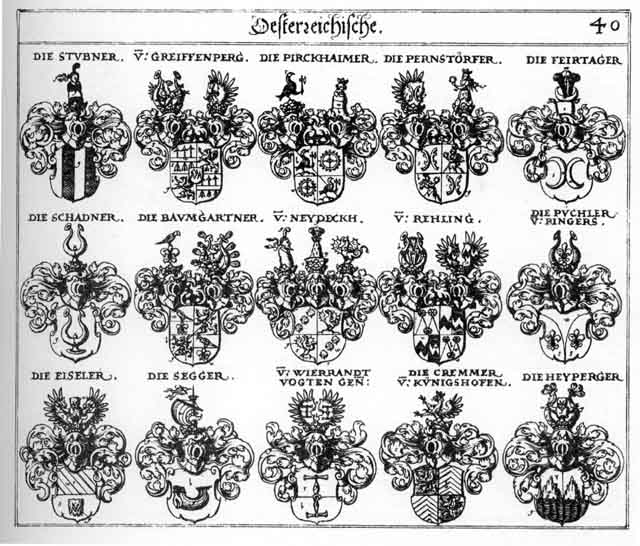 Coats of arms of Baumgartner, Berensdorff, Birckbeim, Eiseler, Eyseler, Feirtager, Feyertag, Greiffenberg, Heyperger, Neideck, Neudeck, Neydeck, Paumgärtner, Pernstörffer, Pirckhaimer, Püchler, Pychler, Schadner, Segger, Segker, Stübner, Vögt, Vögten, Voiten, Wierrandt