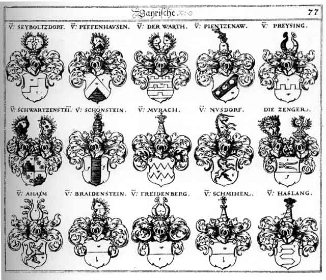 Coats of arms of Ahaim, Braidenstein, Freidenberg, Haslang, Murach, Nusdorff, Peefenhausen, Pientzenau, Pientzenauer, Preisinger, Preysing, Schmihen, Schönstein, Schwartzenstein, Seyboltzdorff, van der warth, Wart, Zenger