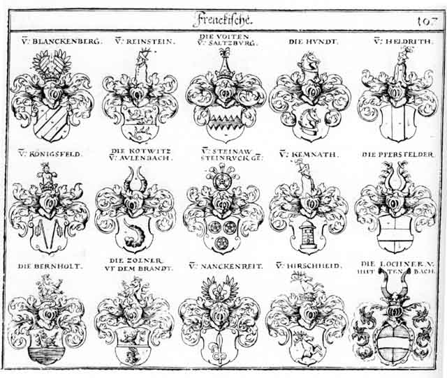 Coats of arms of Bernhold, Blanckenberg, Heldrich, Hirscheid, Hund, Hundt, Kemnath, Kenigsfeld, Koenigsfeldt, Kotwitz, Kotwitzs, Lochner, Nanckenreit, Pfersfelder, Reinstein, Steinau, Steinruck, Vogten, Voit, Voiten, Voyten, Zollner, Zolner