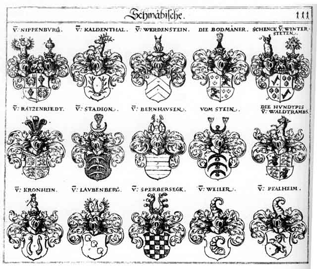 Coats of arms of Bernhausen, Bodmänner, Cronheim, Hundpis, Kaldenthal, Kronheim, Laubenberg, Nippenburg, Pfalheim, Ratenriedt, Sperbersegk, Stadion, Stain, Stein, Steine, Werdenstein, Winterstetten