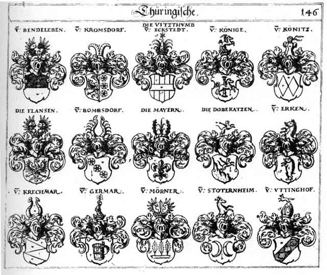 Coats of arms of Bendeleben, Bobmsdorff, Dobekatzen, Flans, Flansen, Germar, Koenig K, Koenitz, Könitz, Krechmar, Kromsdorf, Mair, Majer, Mayer, Mayr, Mejer, Moerner, Mörner, Pomsdorff, Stockernheim, Stoternheim, Uttinghof, Uttinghofen, Vitzthumb
