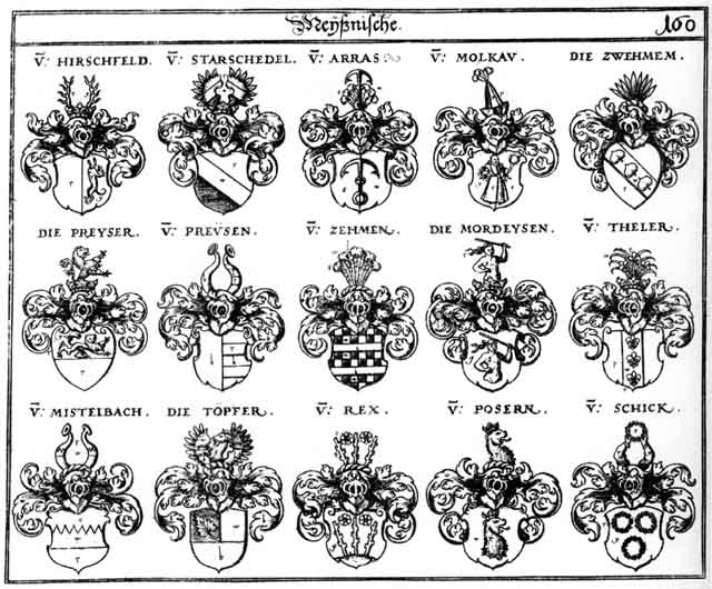 Coats of arms of Arras, Hirschfeldt, Hirschfeldten, Mistelbach, Molkau, Mordeysen, Posern, Preus, Preusen, Preuser, Preyser, Rex, Schick, Schicken, Starschedel, Tepfer, Theler, Töpfer, Zehmen, Zwehmen