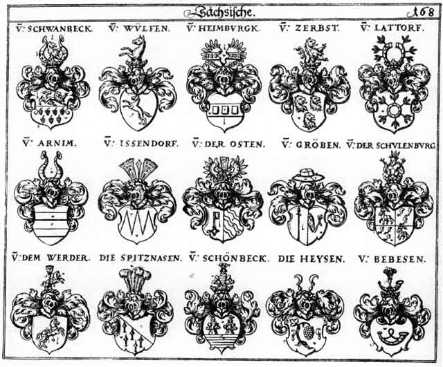 Coats of arms of Arnim, Bebesen, Gröben, Heimburg, Heimburgk, Heusen, Heysen, Issendorff, Lattorff, Osten, Schönbeck, Schönbecken, Schwanbeck, Spitznasen, von der Schulenburg, Werder, Werter, Wölff, Wülffen, Zerbst