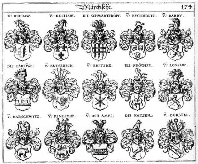 Coats of arms of Barfuse, Barschwiz, Borstel, Borsteln, Bredaw, Britzke, Buchholz, Buchholzer, Katzen, Knesebeck, Kröcher, Lossaw, Rindtorf, Rochaw, Schwartzköpff, Schwartzköpffe, van der Amus
