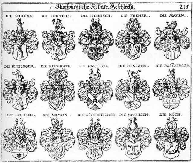 Coats of arms of Ammon, Bechler, Freher, Hartlieb, Heinhöfer, Hopffer, Jenisch, Jhenisch, Koch, Koeche, May, Mayen, Mielich, Müelich, Oesterreich, Oesterreicher, Österreicher, Rentzen, Rosenberg, Rosenberger, Schorer, Sitzinger