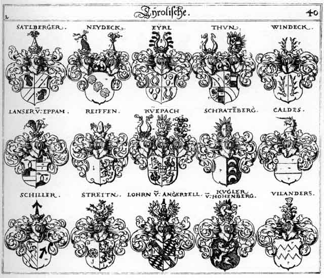 Coats of arms of Caldes, Eurl, Eyerl, Eyrl, Kuchler, Kuepach, Kugler, Lanser, Lohrn, Neideck, Neudeck, Neydeck, Reiff, Reiffen, Satlberger, Sattelberger, Schiller, Schratenberg, Streit, Streitn, Thun, Thune, Vilanders, Windeck