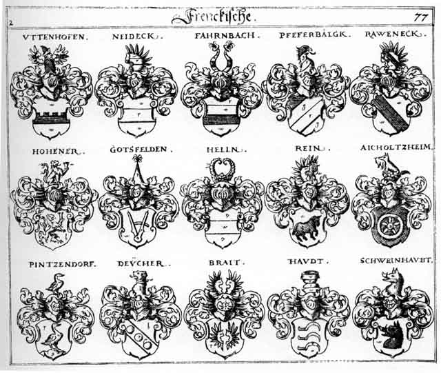 Coats of arms of Aicholzheim, Brait, Deucher, Fahrnbach, Gottsfelden, Haudt, Heeln, Hell, Helln, Hohener, Neideck, Neudeck, Neydeck, Pfefferbalck, Pintzendorf, Raweneck, Rein, Reine, Rhein, Schweinhaupt, Teuchern, Uttenhofen