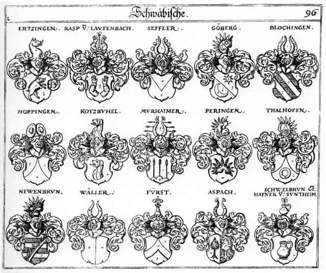 Coats of arms of Aspach, Blochingen, Ertzingen, Fürst, Fürsten, Göberus, Goeberus, Haffner, Hoppingen, Lnuffenbach, Murhaimer, NeuenbrunNeubronner, Newenbrun, Newprunner, Peringen, Rasp, Raspen, Schwelbrun, Seffler, Thalhofen, Waler, Wäller
