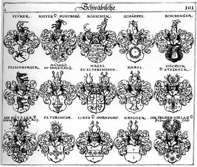 Coats of arms of Dischinger, Felsenberger, Feurer, Greggen, Höcklin, Hoecklin, Hüttler, Khrel, Linss, Muleeg, Mülleg, Nagel, Petersheim, Reschen, Rieder, Rieter, Roeschen, Röschen, Schappel, Seldenschlag