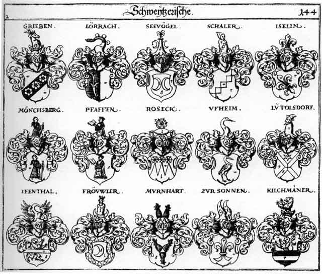 Coats of arms of Fröwler, Grieben, Iffendal, Iffenthal, Iselin, Kilchmanner, Klingenberg, Loerack, Lörrack, Lütolsdorff, Moenchsberg, Mönchsberg, Murnhart, Murnharten, Pfaffen, Roseck, Schallen, Schaller, Seebogel, Uffheim, zur Sonnen