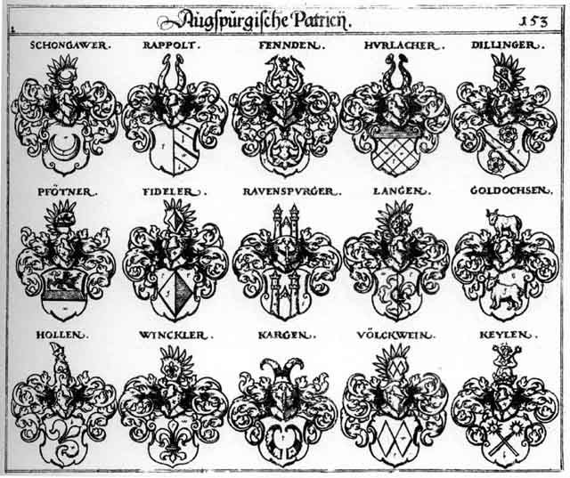 Coats of arms of Brunn, Dillinger, Fenden, Fideler, Goldochsen, Hollen, Hurlach, Hurlacher, Kail, Kargen, Keil, Keulen, Keylen, Lang, Langen, Pförner, Prunn, Rappolt, Ravenspurger, Schongauer, Venden, Völckwein, Winckler