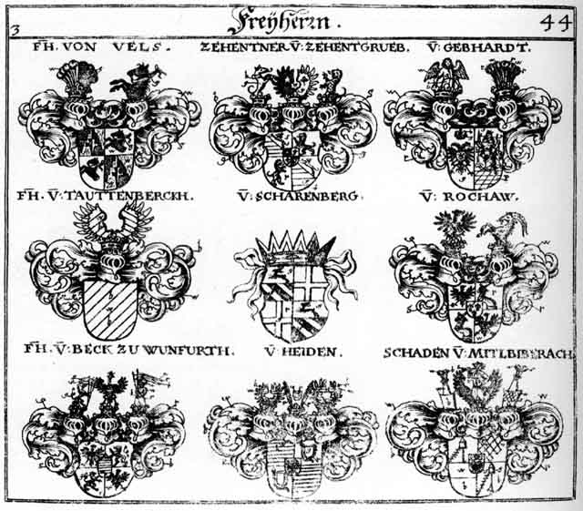 Coats of arms of Beck FH, Gebhardt FH, Haiden FH, Hayden FH, Heiden FH, Rochaw FH, Schaden FH, Scharenberg FH, Tauttenberg FH, Vels FH, Zehentner FH