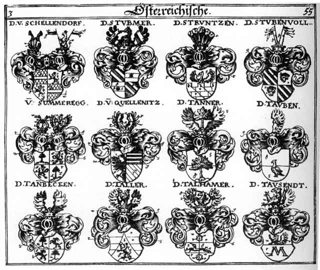 Coats of arms of Däube, Ettenhart, Ettenharter, Quellenitz, Schellendorf, Struntzen, Stubenvoil, Stubmer, Summeregg, Talhammer, Tannbecken, Tanner, Tauben, Tausendt, Thaner