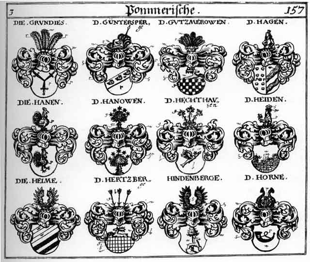 Coats of arms of Grundies, Güntersperge, Gutzmerowen, Haanen, Hagen, Haggen, Hagn, Hahnen, Haiden, Haimb, Haimen, Hane, Hanen, Hannen, Hanowen, Hayden, Hechthausen, Heiden, Heime, Herzberge, Heyden, Heym, Hindenberge, Horn, Horne, Hornen