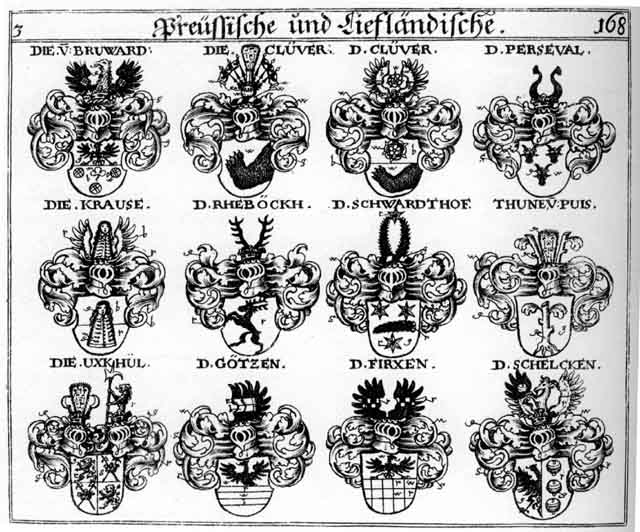 Coats of arms of Bruward, Bruwarder, Cluver, Firxen, Goetzen, Götzen, Kraus, Krausen, Raepecken, Reheböck, Rheböck, Schelcken, Schwardhoff, Thun, Thune