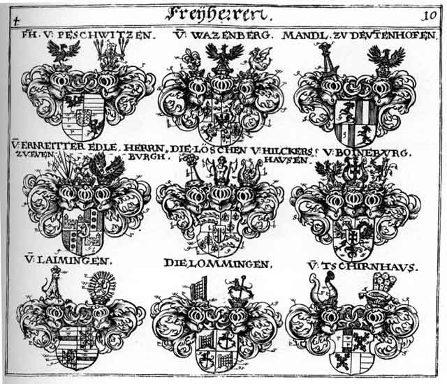 Coats of arms of Betschwitz FH, Boineburg FH, Ehrnreiter FH, Ernreuter FH, Kaisersberger, Kersersberg, Laimingen FH, Lommingen FH, Mandl FH, Peschwitz FH, Tschirnbaus FH, Watzenberg FH