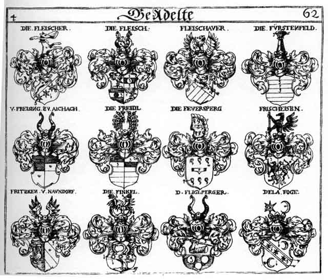 Coats of arms of de la Foge, Dela Foge, Feursperg, Fincket, Fleisch, Fleischer, Fleischhauer, Fliglberger, Freidl, Frischeisen, Fritzken, Fürstenfeld, Vlaischer
