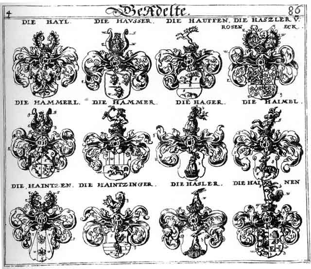 Coats of arms of Haesler, Hager, Haimbl, Hain, Hainen, Haintzen, Haintzinger, Hammer, Häsler, Haszler, Hauffen, Häusser, Hayl, Hein, Hessler, Heyne