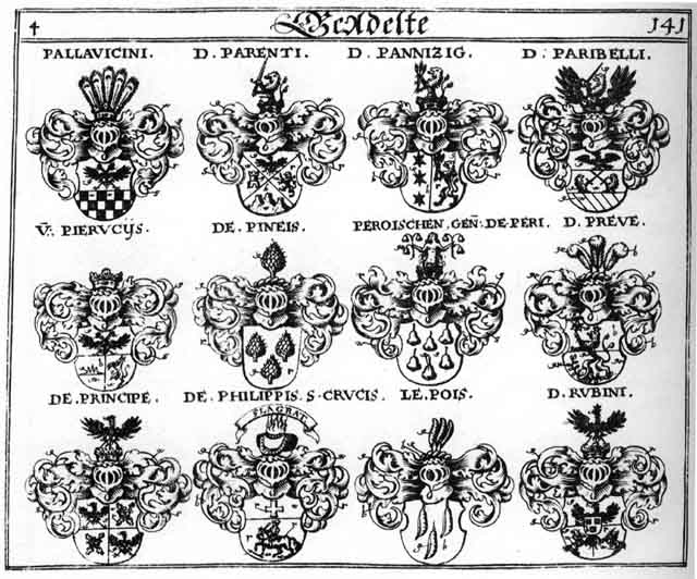 Coats of arms of de Peri, ie Pois, Lepois, Pallavicini, Pannizius, Parenti, Paribelli, Peroischen, Pieruciis, Pineis, Preuen, Preve, Preven, Principe, Rubini