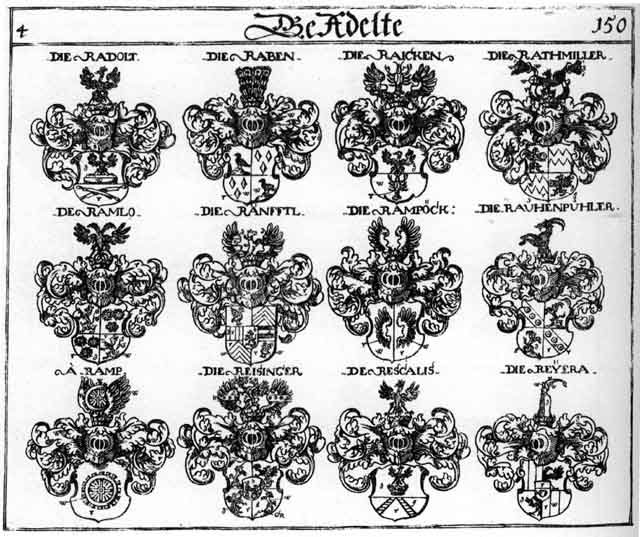 Coats of arms of Raben, Rädolt, Raicken, Ramlo, Ramp, Rampock, Ränfftl, Rathmiller, Rauben, Rauhenpühler, Rescalis, Reyera