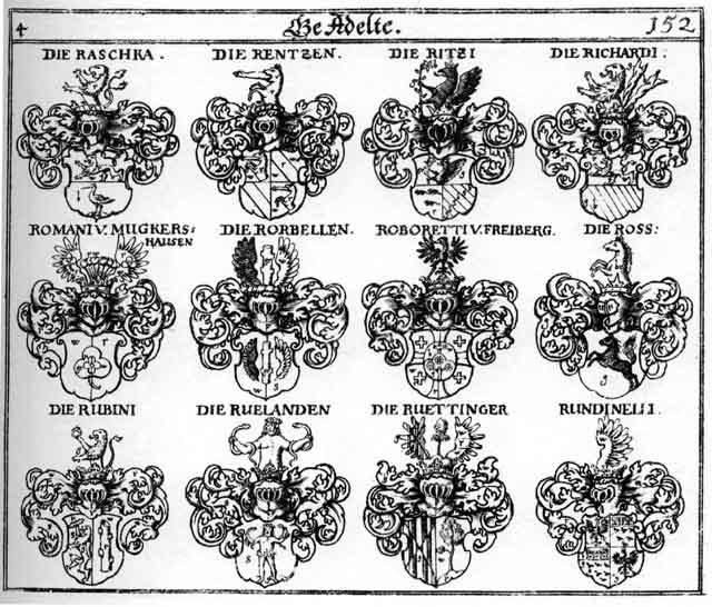 Coats of arms of Raschka, Rentzen, Richardi, Ritzi, Roboretti, Romani, Rorbellen, Ross, Rossi, Rubini, Ruelanden, Ruhlandt, Rulandt, Rundinelli