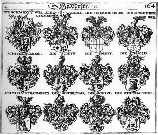 Coats of arms of Schiel, Schiff, Schifferhueber, Schirlmair, Schmidberg, Schmidberger, Schmidt, Schmidten, Schmit, Schmitherger, Sichl, Smidt, Stickhanner