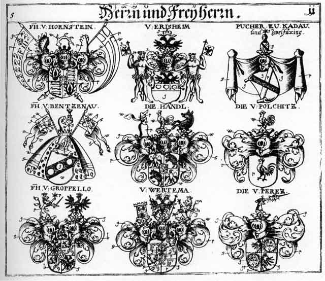 Coats of arms of Bentzenau FH, Erisheim FH, Groppello FH, Haendl FH, Händl FH, Hendl FH, Hornstein FH, Löwenstern FH, Perez FH, Polchitz FH, Wertema FH
