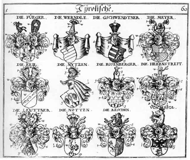 Coats of arms of Bessol, Fueger, Fyeger, Gentilott, Gschwendtner, Hebenstreit, Leutner, Majer, Mejer, Meyer, Notthen, Nützen, Nytzen, Raechen, Reschen, Rosenberg, Rosenberger, Werndl, Werndle
