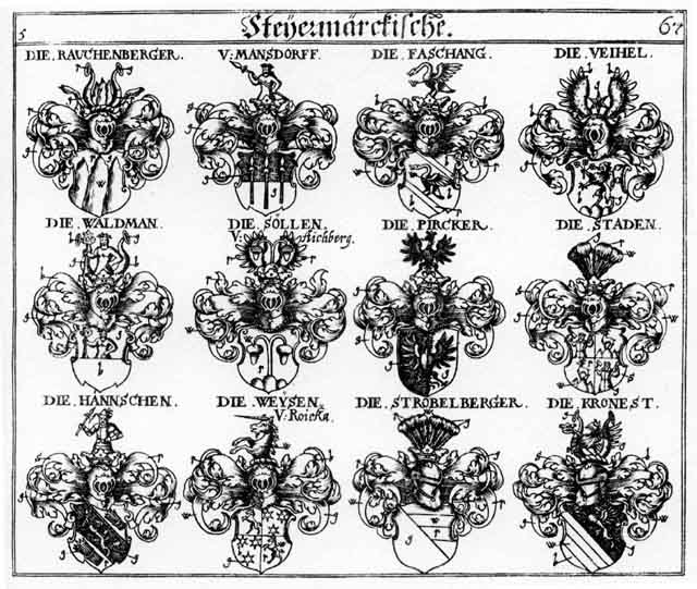 Coats of arms of Faschanus, Kronest, Mansdorff, Pircker, Rauchenberg, Rauchenberger, Sellen, Söllen, Staaden, Staden, Staten, Strobelberger, Stroblberger, Veihel, WeisS  Weisen, Weysen
