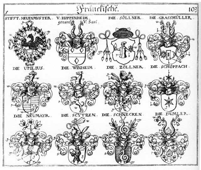 Coats of arms of Dümler, Grassmüller, Hoppenheim, Kauffmann, Kauffmanner, Neuenmünster Stifft, Neumair, Neumar, Neumayr, Saal, Schnecken, Schöppach, Scytzen, Söllner, Upilius, Winheim, Zollner, Zolner