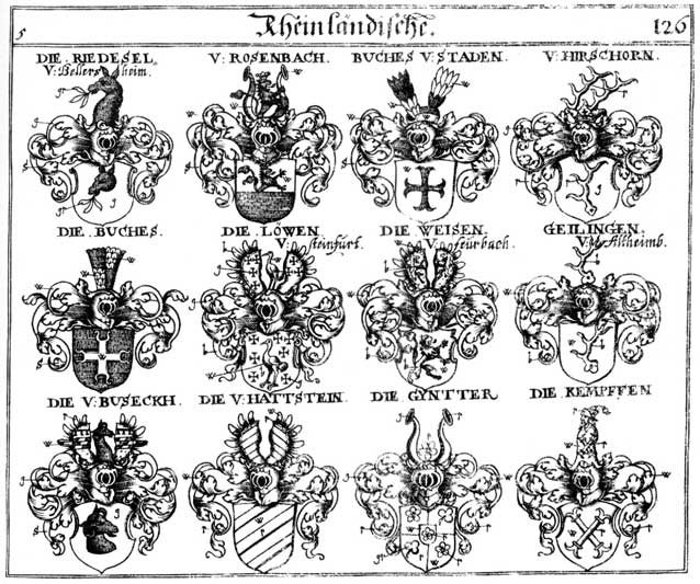 Coats of arms of Buches, Busseck, Busseckh, Gailingen, Gaylingen, Geilingen, Günther, Gyntter, Hatstein, Hattstein, Hirschhorn, Kempfen, Lewen, Löwen, Riedesel, Rosenbach, Weiff, Weisen, WessenWeysen