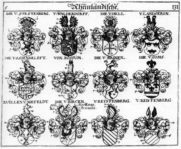 Coats of arms of Assendelfft, Bircken, Birckmänner, Brinen, Burch, Burgh, Heeln, Hell, Helln, Landskron, Oms, Ooms, Questenberg, Reiffenberg, Reyffenberg, Rossum, Walderdorff, Zuyllen