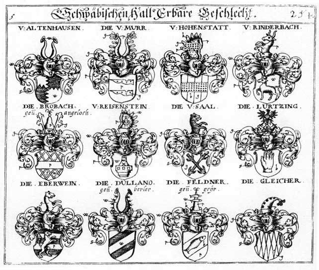 Coats of arms of Altenhaus, Altenhausen, Althausen, Berler, Brobuch, Eberwein, Feldner, Geyer, Gleicher, Gleycher, Lurtzing, Mur, Murr, Reisenstein, Rinderpach, Saal
