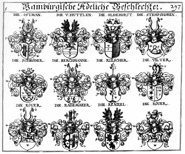 Coats of arms of Berchmanne, Huttlen, Oldehorst, Ostman, Rademacker, Rentzel, Rizscher, Roever, Rover, Schröder, Schröter, Stempshoren