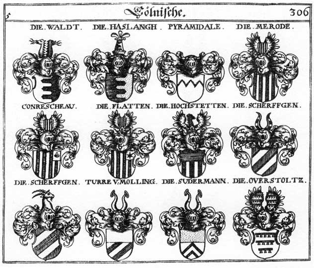 Coats of arms of Conrescheaw, Flatten, Haslang, Hochsteten, merode, Overstoltz, Pyramidalc, Scherfgen, Sudermann, Turre, Walden, Waldt