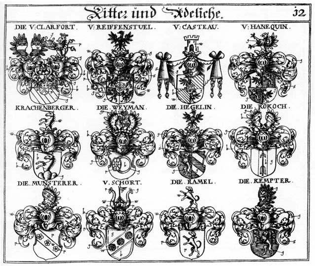 Coats of arms of Casteau, Clarfort, Hanequin, Hegelin, Krachenberger, Münsterer, Ramel, Reiffenftuehl, Rokoch, Schört, Weymann